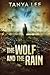 The Wolf and the Rain (The ...
