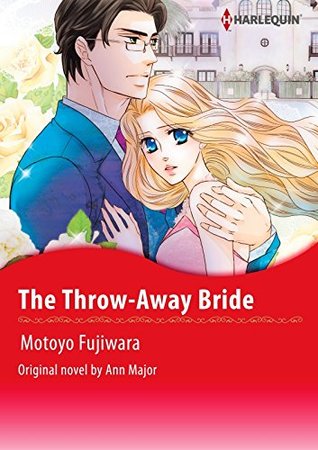 The Throw-Away Bride (Kindle Edition)