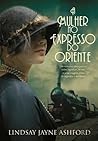 A Mulher no Expresso do Oriente by Lindsay Jayne Ashford