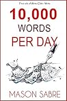 10,000 Words per Day