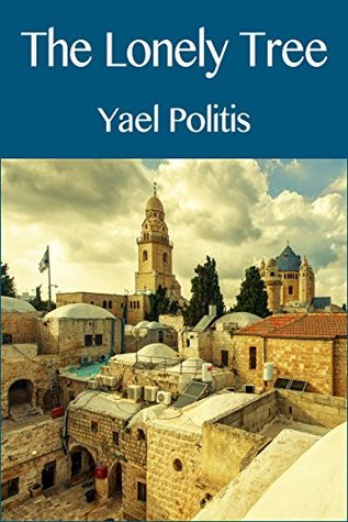 The Lonely Tree (Kindle Edition)