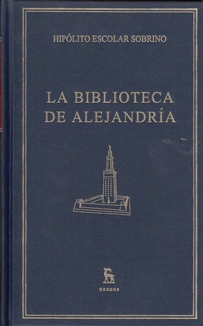 Biblioteca alejandria (Spanish Edition)