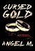 Cursed Gold