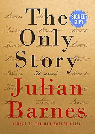 The Only Story - Signed / Autographed Copy