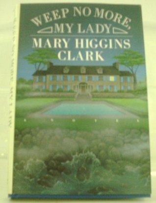 Weep No More My Lady