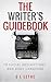 The Writer's Guidebook to F...