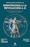 Bienvenidos a la revolución 4.0: Todo lo que necesitas saber para triunfar en la era digital (Alienta) (Spanish Edition) Bienvenidos a la revolución 4.0: Todo lo que necesitas saber para triunfar en la era digital (Alienta) (Spanish Edition)