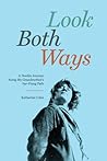 Look Both Ways: A...