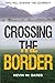 Crossing The Border
