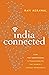 India Connected: How the Sm...