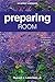 Preparing Room: A Collectio...