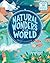 Natural Wonders of the World by Wren & Rook