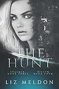 The Hunt: Books 3 & 4