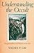 Understanding the Occult: F...