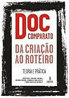 Da Criacao ao Roteiro: Teoria e Pratica