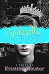 Cinderella Boy by Kristina Meister