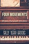 Four Movements: 50 years, four people, one piano Four Movements: 50 years, four people, one piano