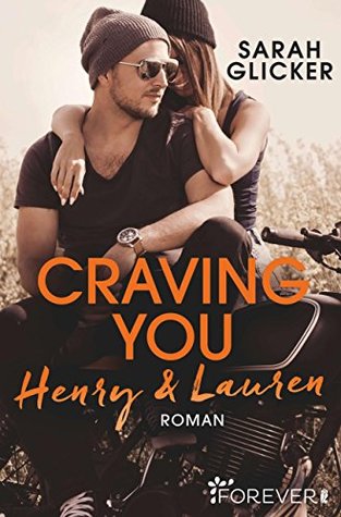 Craving You. Henry & Lauren (A Biker Romance 1)