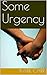 Some Urgency