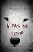 À pas de loup: Nouvelle (FA...