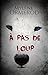 À pas de loup: Nouvelle (FANTASY) (French Edition)