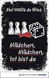 Mädchen, Mädchen,...