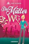 Die Mütter-WG
