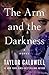 The Arm and the Darkness: A Novel