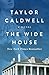 The Wide House: A Novel