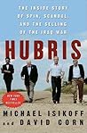 Hubris: The Insid...
