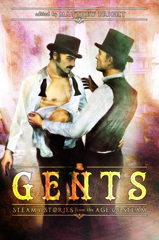 Gents: Steamy Stories from the Age of Steam