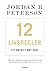12 livsregler by Jordan B. Peterson