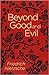 Beyond Good and Evil