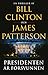 Presidenten är försvunnen by Bill Clinton Presidenten är försvunnen by Bill Clinton