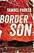 Border Son by Samuel  Parker