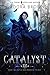 Catalyst (Dark Paradise #2)