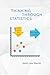 Thinking Through Statistics by John Levi Martin