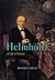Helmholtz: A Life in Science
