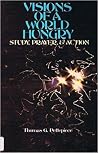 Visions of a world hungry: Study, prayer & action Visions of a world hungry: Study, prayer & action