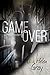Game Over (Whithall University #2)