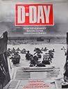 D-Day: From the Normandy Beaches to the Liberation of France