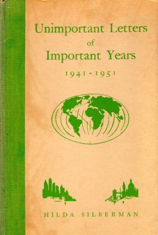 Unimportant Letters of Important Years 1941–1951 (Hardcover)