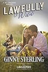 Lawfully Wild by Ginny Sterling