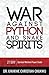 War Against PYTHON & Snake Spirits
