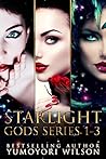 Starlight Gods Series 1-3 by Yumoyori Wilson