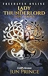 Lady Thunderlord, Into Hades (Freehaven Online, #2)