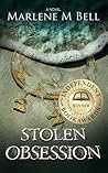 Stolen Obsession by Marlene M. Bell