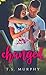 Changed by T.S. Murphy