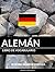 Libro de Vocabulario Alemán: Un Método Basado en Estrategia (Spanish Edition)