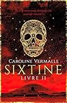 Sixtine - Livre II (French Edition) Sixtine - Livre II (French Edition)